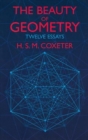 Image for The Beauty of Geometry : Twelve Essays