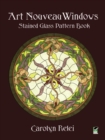 Image for Art Nouveau Windows Stained Glass Pattern Book