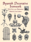 Image for Spanish Decorative Ironwork