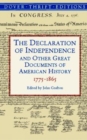 Image for The Declaration of Independence and Other Great Documents of American History : 1775-1865