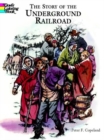 Image for The Story of the Underground Railroad
