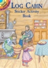 Image for Log Cabin Sticker Activity Book