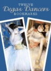 Image for Twelve Degas Dancers Bookmarks