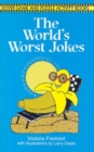 Image for The World&#39;s Worst Jokes