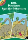 Image for Little Dinosaurs Spot-the-Differences Activity Book