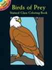 Image for Birds of Prey Stained Glass Coloring Book