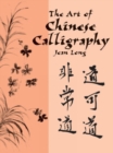 Image for Art of Chinese Calligraphy