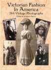 Image for Victorian Fashion in America : 264 Vintage Photographs
