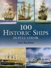 Image for 100 Historic Ships in Full Color