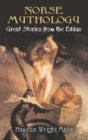 Image for Norse mythology  : great stories from the Eddas