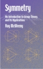 Image for Symmetry  : an introduction to group theory and its applications