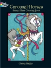 Image for Carousel Horses Stained Glass Coloring Book