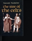 Image for The Rise of the Celts