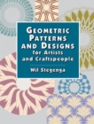 Image for Geometric Patterns and Designs for Artists and Craftspeople