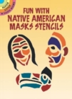 Image for Fun with Native American Mask Stencils