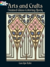 Image for Arts &amp; Crafts Stained Glass Coloring Book