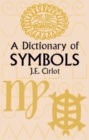 Image for A Dictionary of Symbols