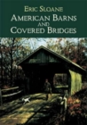 Image for American Barns &amp; Covered Bridges
