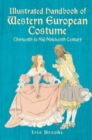 Image for Illustrated Handbook of Western European Costume