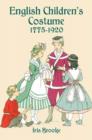 Image for English children&#39;s costume 1775-1920