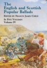 Image for The English and Scottish Popular Ballads: v.4