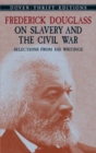 Image for Frederick Douglass on Slavery and the Civil War