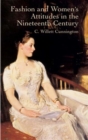Image for Fashion and women&#39;s attitudes in the nineteenth century