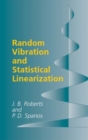 Image for Random Vibration and Statistical Linearization