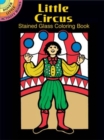 Image for Little Circus Stained Glass Colouring Book