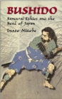 Image for Bushido  : Samurai ethics and the soul of Japan