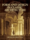 Image for Form and design in classic architecture