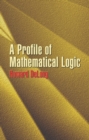 Image for A Profile of Mathematical Logic