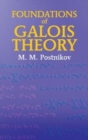 Image for Foundations of Galois Theory