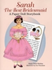 Image for Sarah the Best Bridesmaid Paper Dol