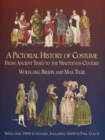 Image for A pictorial history of costume from ancient times to the nineteenth century  : with over 1900 illustrated costumes, including 1000 in full colour