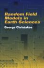 Image for Random Field Models in Earth Sciences