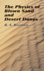 Image for The Physics of Blown Sand and Desert
