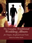 Image for The Complete Traditional Wedding Album for Organ