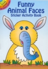 Image for Funny Animal Faces Sticker Activity Book