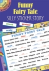 Image for Funny Fairy Tale : Silly Sticker Story