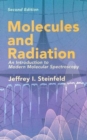 Image for Molecules and Radiation : An Introduction to Modern Molecular Spectroscopy