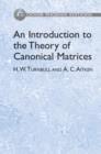 Image for An Introduction to the Theory of Canonical Matrices