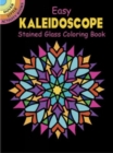 Image for Easy Kaleidoscope Stained Glass Coloring Book