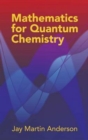 Image for Mathematics for Quantum Chemistry