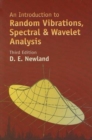 Image for An Introduction to Random Vibrations, Spectral &amp; Wavelet Analysis