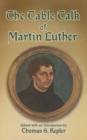 Image for The Table Talk of Martin Luther