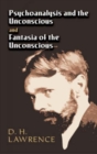 Image for Psychoanalysis and the Unconscious and Fantasia of the Unconscious