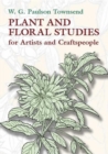 Image for Plant and Floral Studies for Artists and Craftspeople