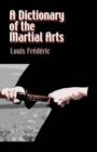 Image for A Dictionary of the Martial Arts
