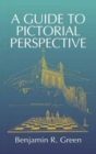 Image for A Guide to Pictorial Perspective
